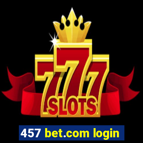 457 bet.com login