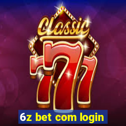 6z bet com login