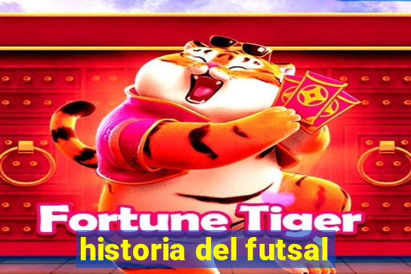 historia del futsal