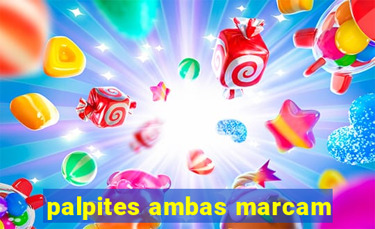 palpites ambas marcam