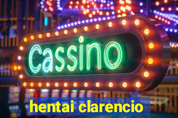 hentai clarencio