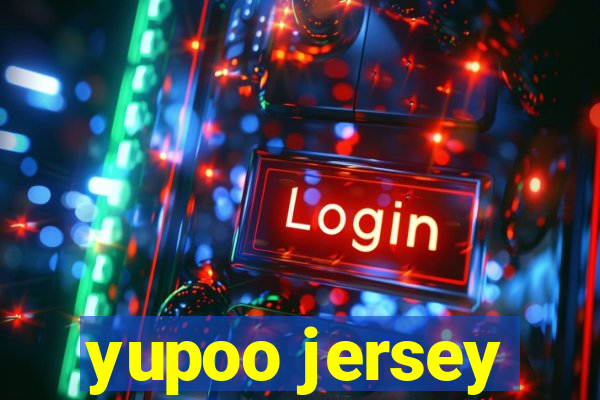 yupoo jersey