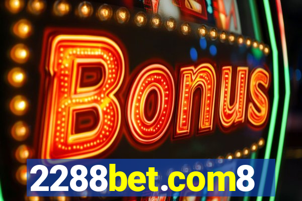 2288bet.com8