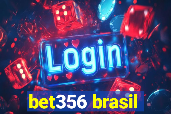 bet356 brasil