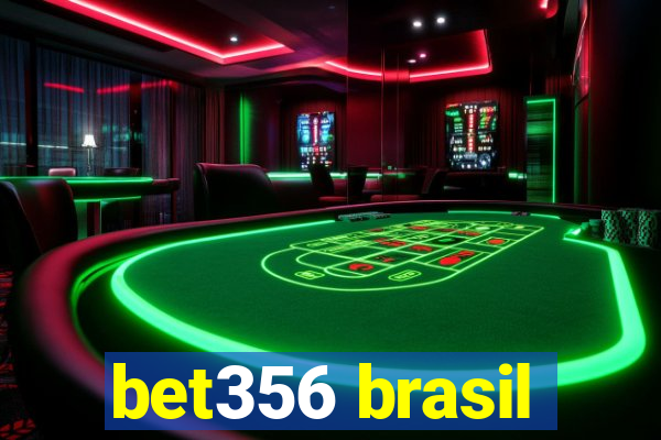 bet356 brasil