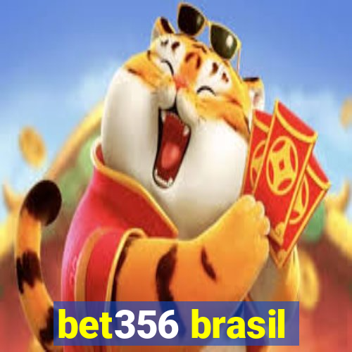 bet356 brasil