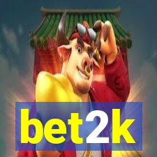 bet2k