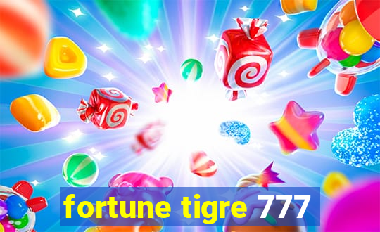 fortune tigre 777