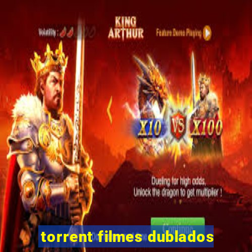 torrent filmes dublados