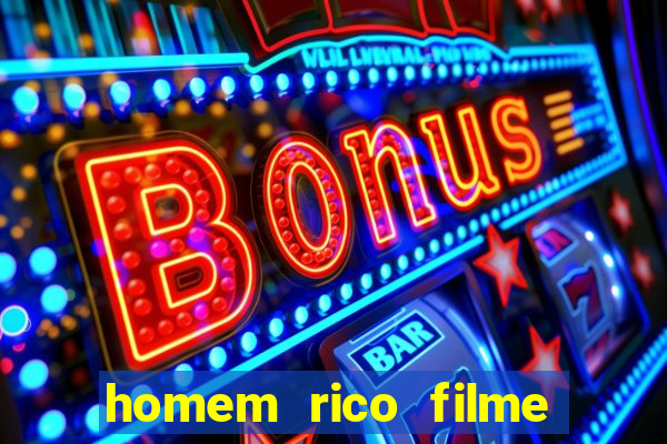 homem rico filme filme homem rico finge ser pobre para