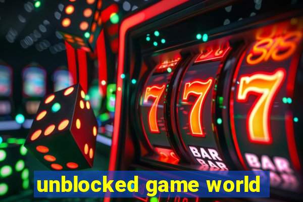 unblocked game world