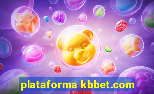 plataforma kbbet.com