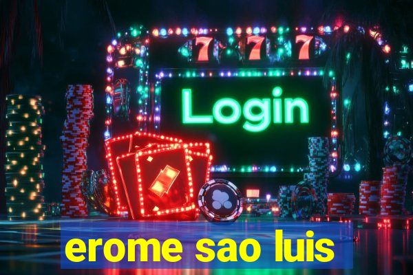 erome sao luis