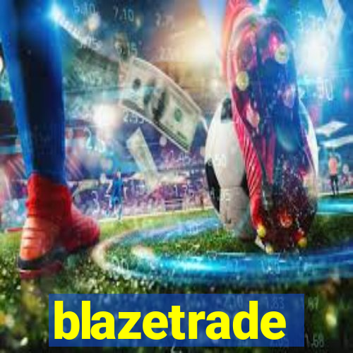 blazetrade