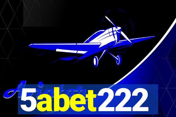 5abet222