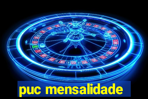 puc mensalidade