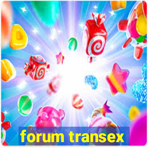 forum transex