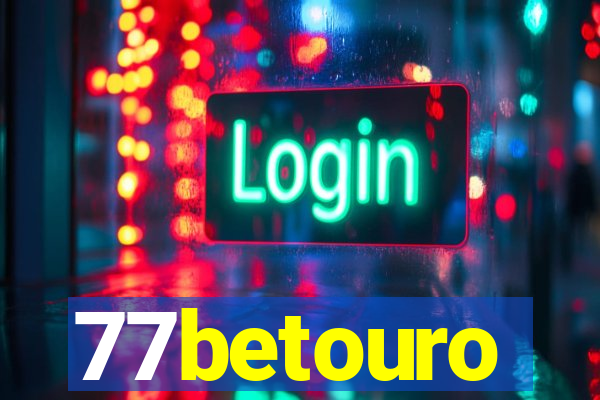 77betouro