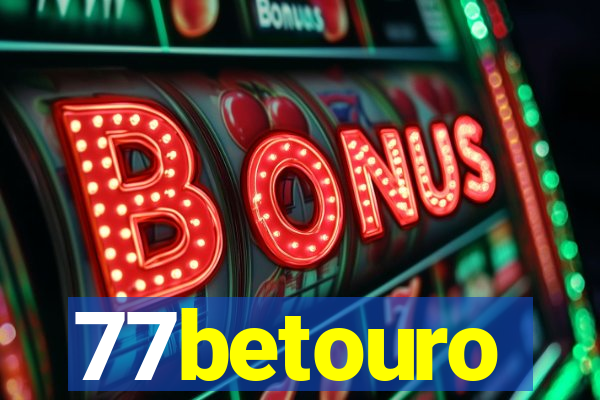 77betouro