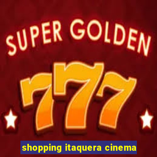 shopping itaquera cinema