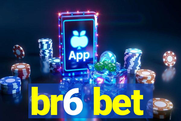 br6 bet