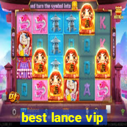 best lance vip