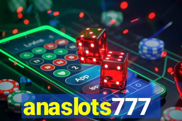 anaslots777