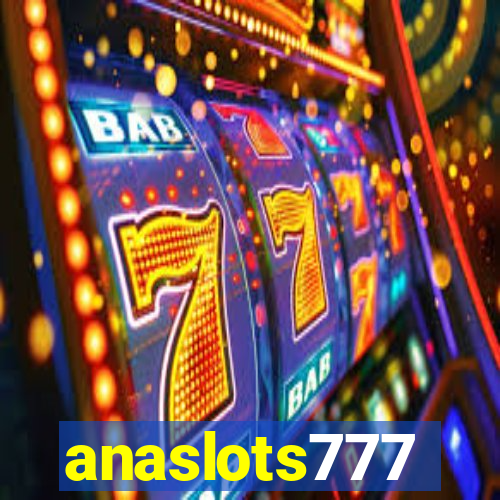 anaslots777