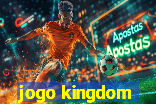 jogo kingdom