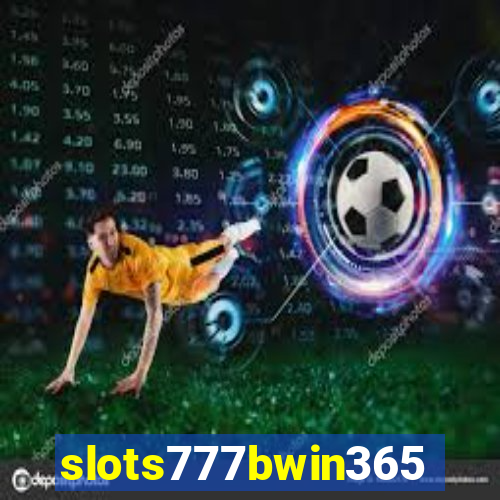 slots777bwin365