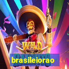 brasileiorao