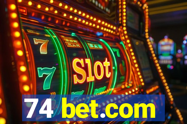 74 bet.com