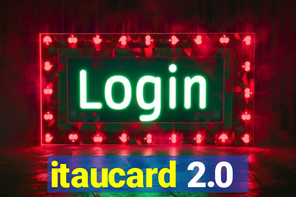 itaucard 2.0