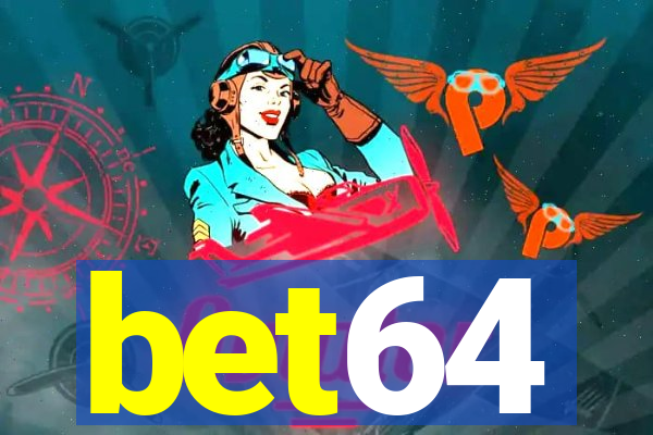 bet64