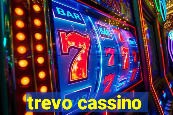 trevo cassino