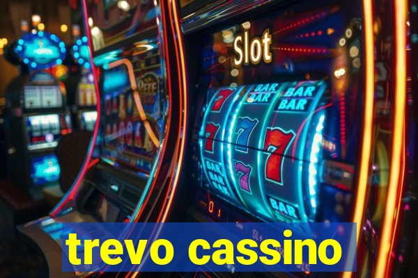 trevo cassino