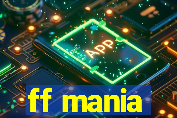 ff mania