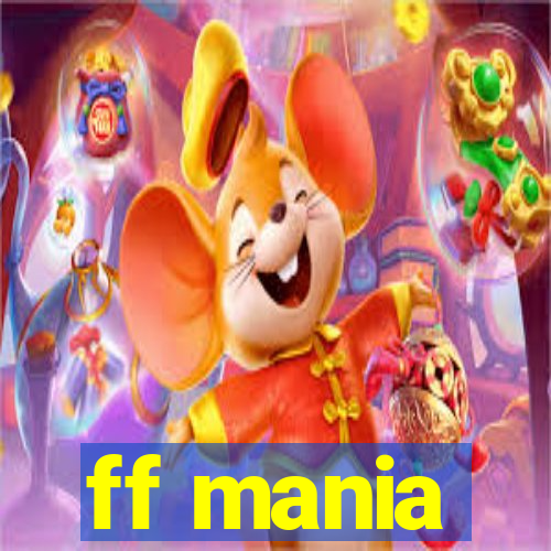 ff mania