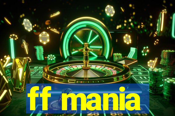 ff mania