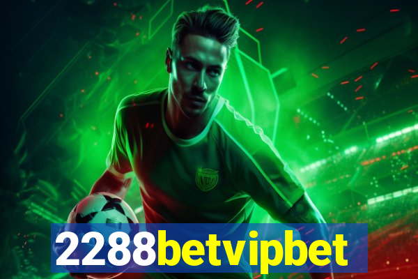 2288betvipbet