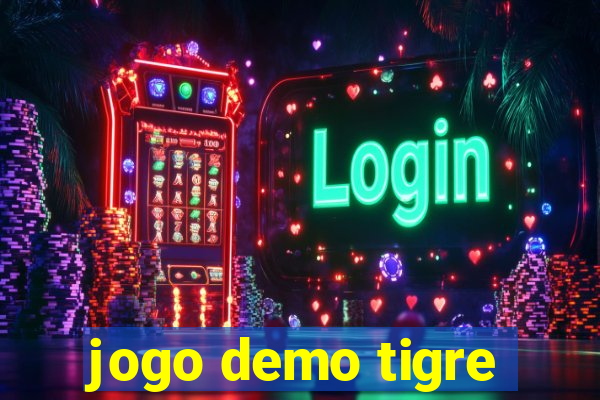 jogo demo tigre