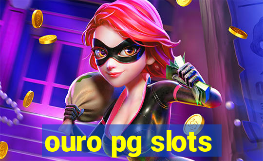 ouro pg slots