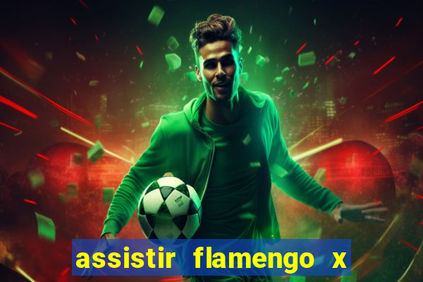 assistir flamengo x fortaleza ao vivo online multicanais