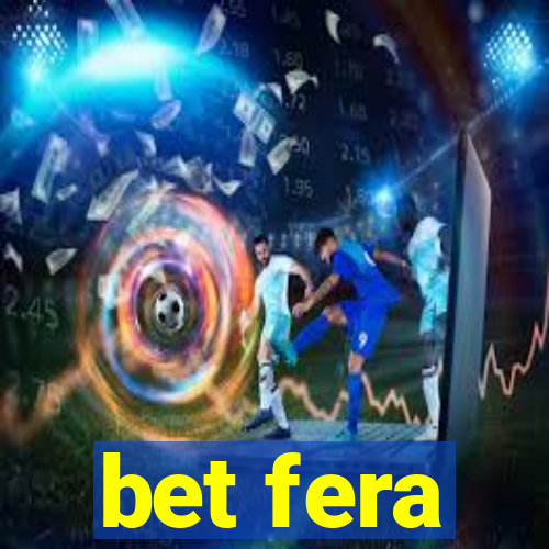 bet fera