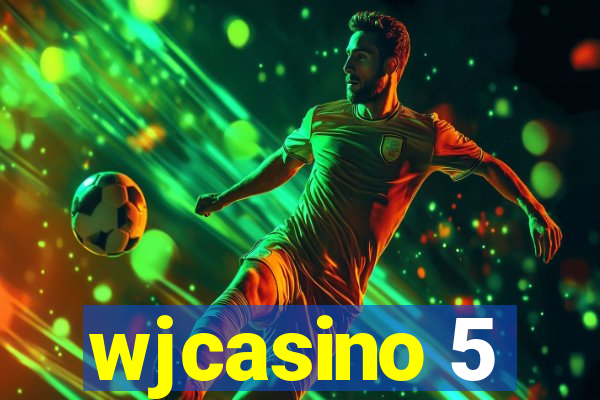 wjcasino 5