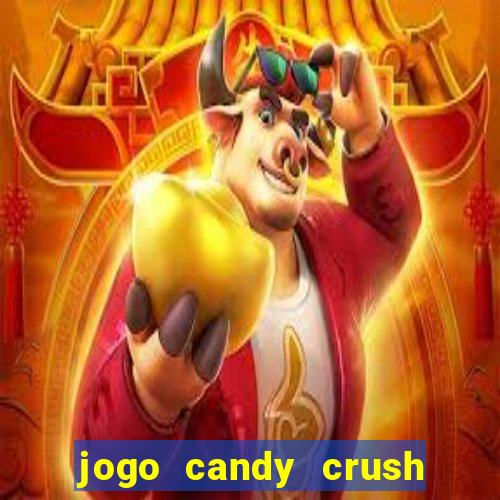 jogo candy crush saga no facebook