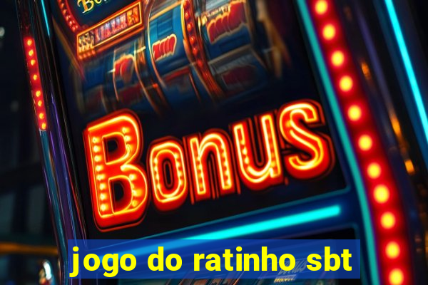 jogo do ratinho sbt