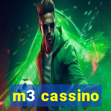 m3 cassino