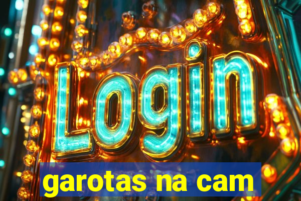 garotas na cam