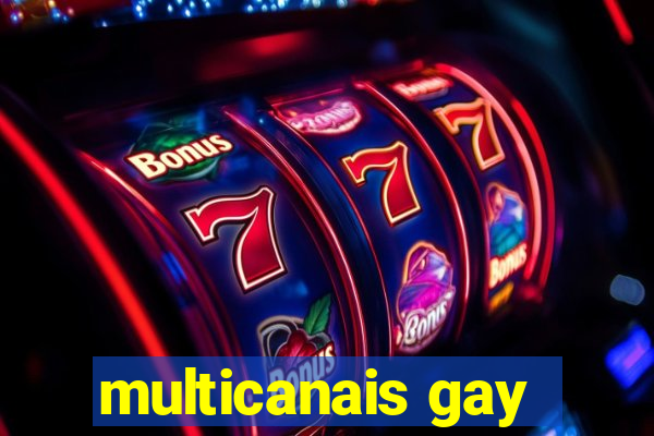 multicanais gay